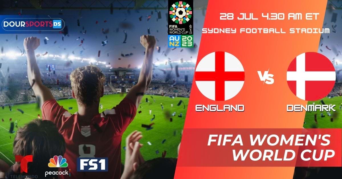 FIFA-Womens-World-Cup-How-to-Watch-England-vs-Denmark-2023-Live-Stream-Roster-Fixture-Prediction-Tickets.jpg