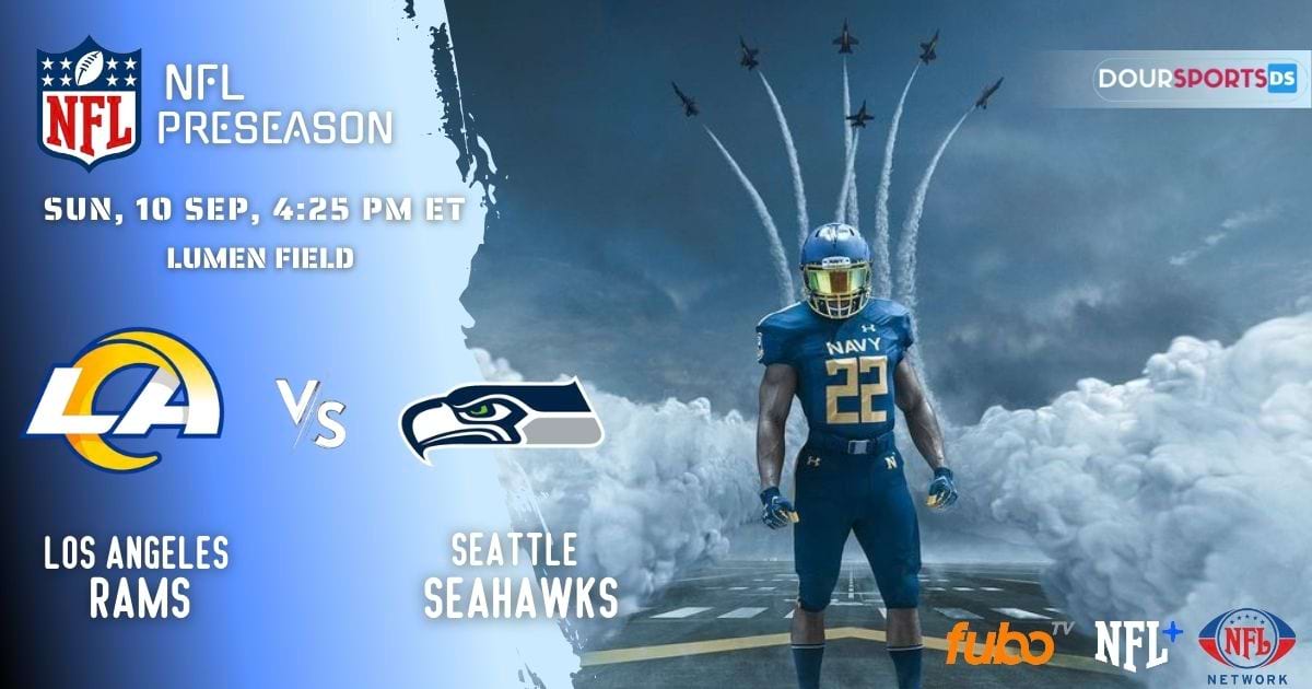How To Watch NFL Regular Season 2023 Los Angeles Rams vs Seattle Seahawks Live Stream, Roster, Fixture, Team Stats, Prediction, Tickets