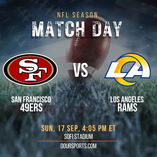 How To Watch NFL Regular Season 2023 San Francisco 49ers vs Los Angeles Rams Live Stream, Roster, Fixture, Team Stats, Prediction, Tickets