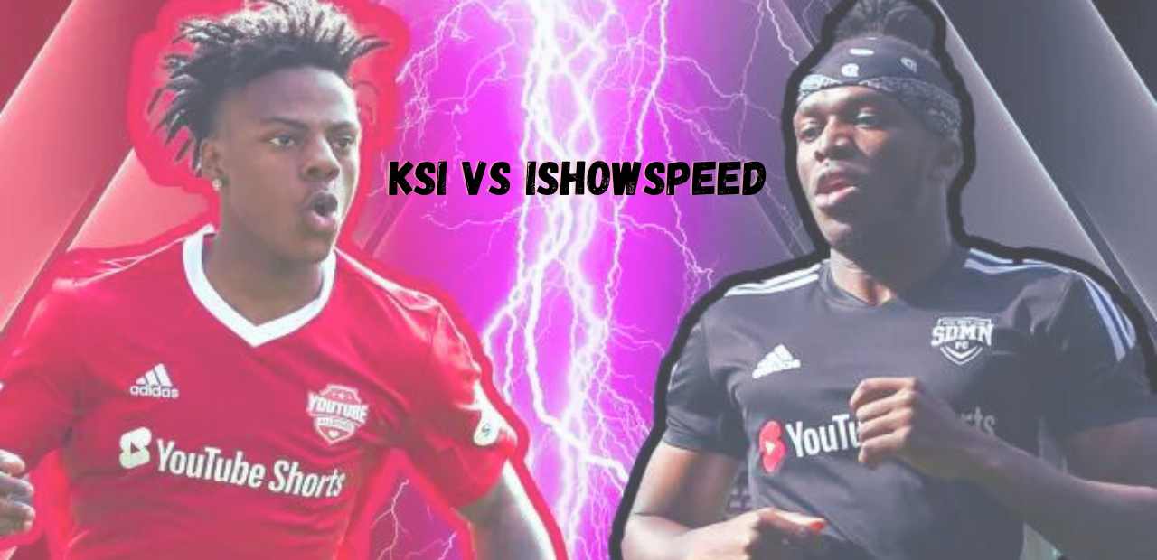 KSI vs IShowSpeed