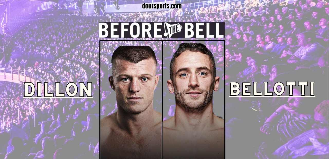 How to Watch Dillon vs Bellotti Fight: Live, Start Time, Fight Card, Online & More